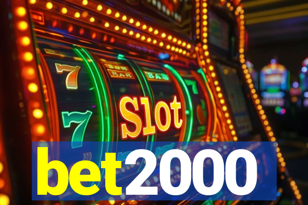 bet2000