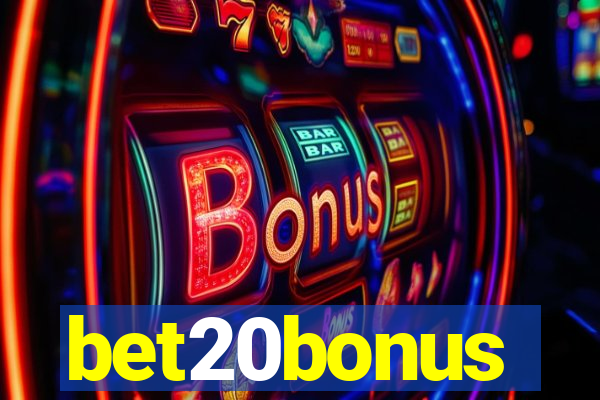 bet20bonus