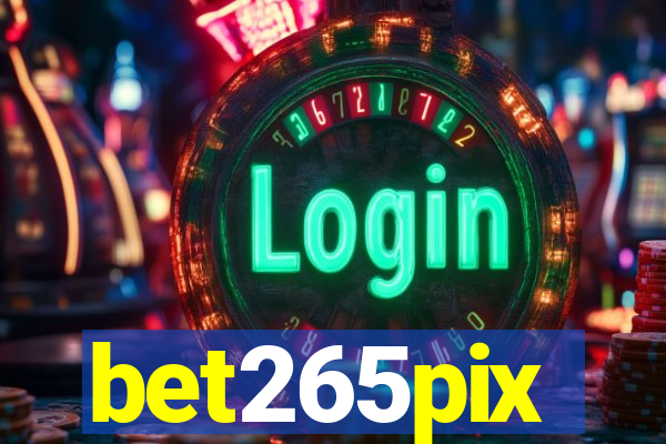 bet265pix