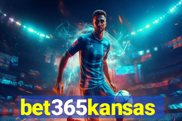 bet365kansas