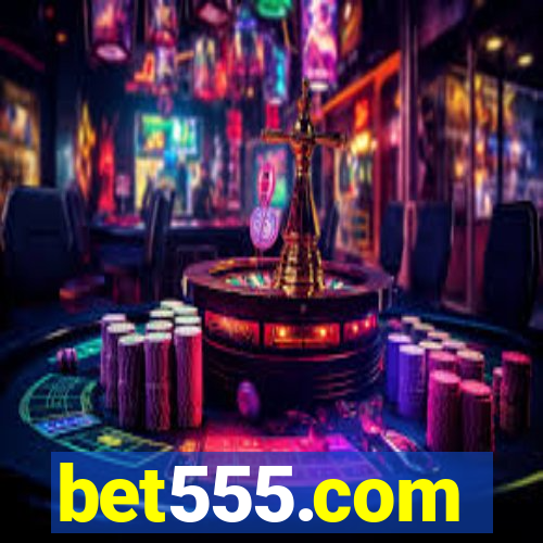 bet555.com