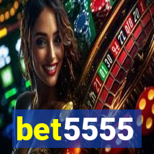 bet5555