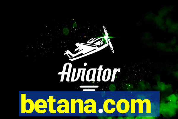 betana.com