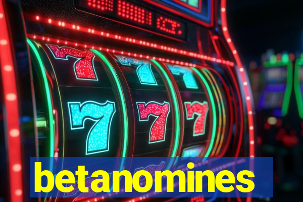 betanomines