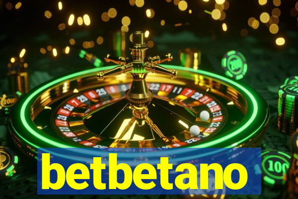 betbetano