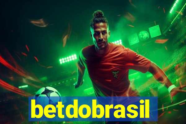 betdobrasil