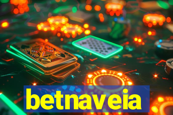 betnaveia