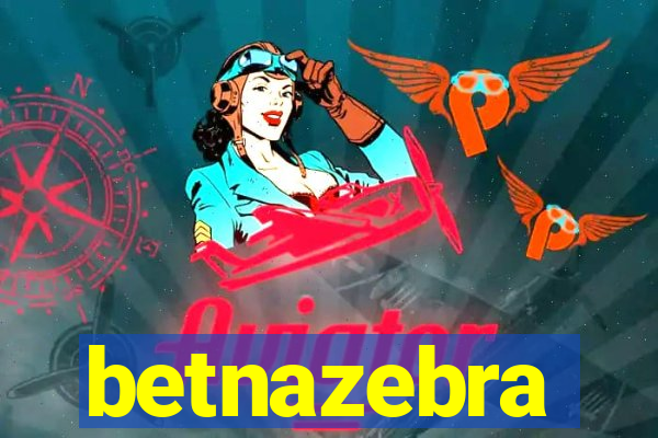 betnazebra