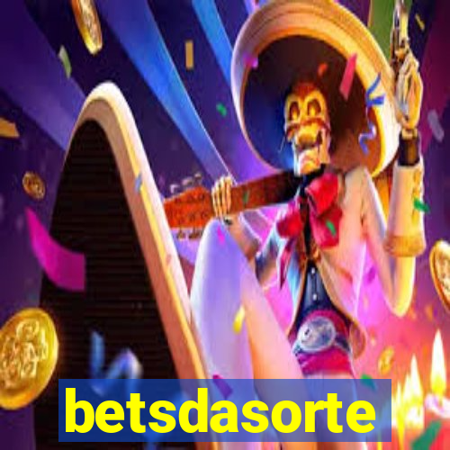 betsdasorte