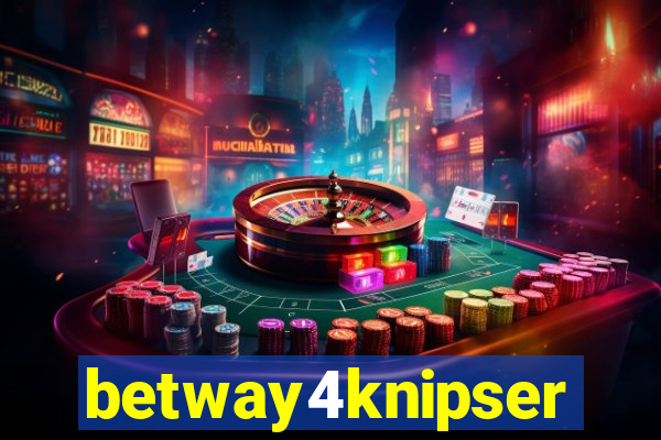 betway4knipser