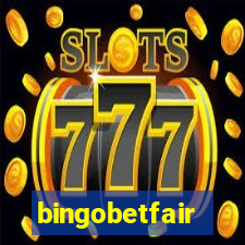 bingobetfair