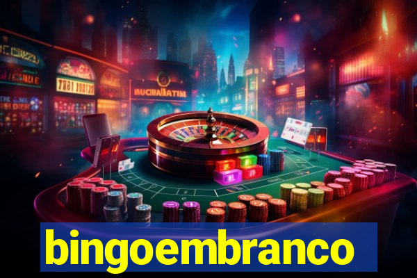 bingoembranco