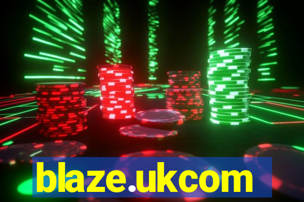 blaze.ukcom