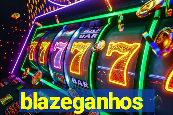 blazeganhos