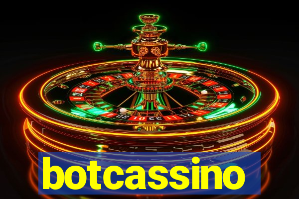 botcassino