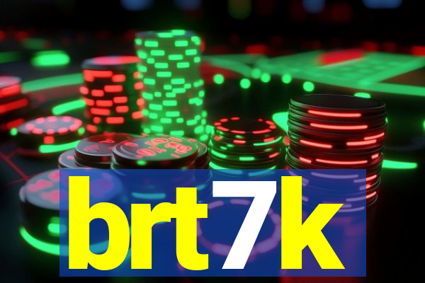 brt7k