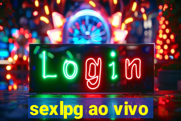 sexlpg ao vivo