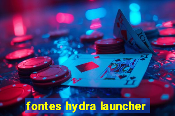 fontes hydra launcher