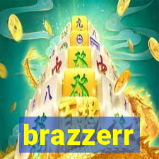 brazzerr