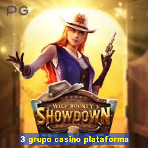 3 grupo casino plataforma