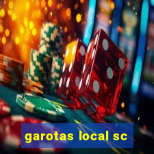 garotas local sc