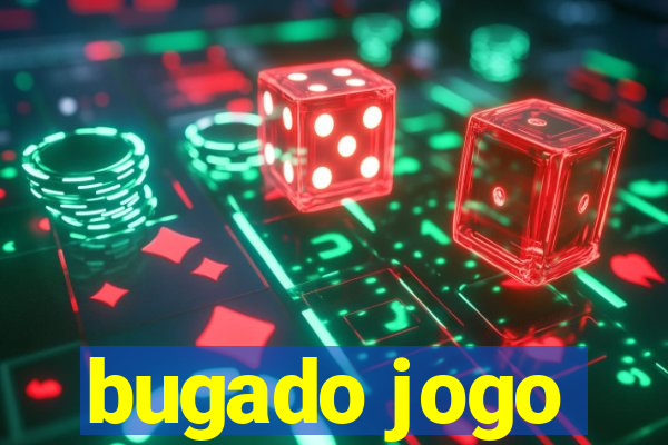 bugado jogo