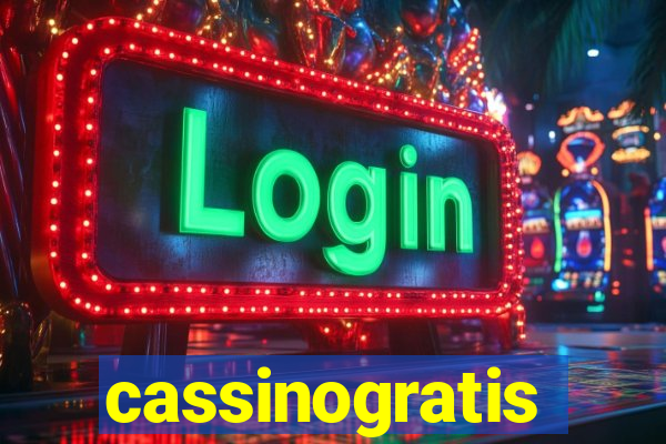 cassinogratis