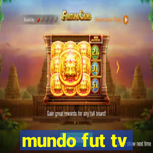 mundo fut tv