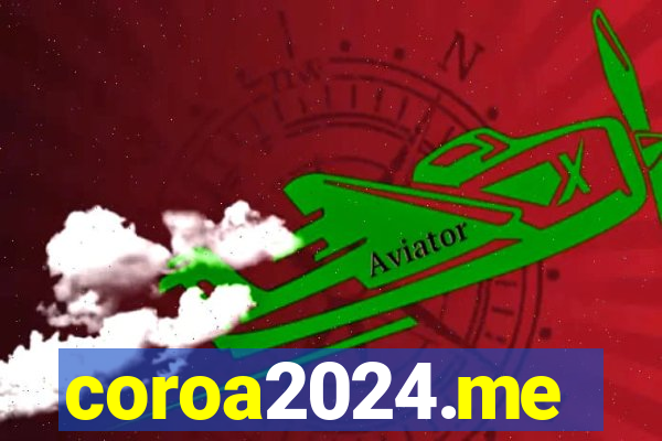 coroa2024.me