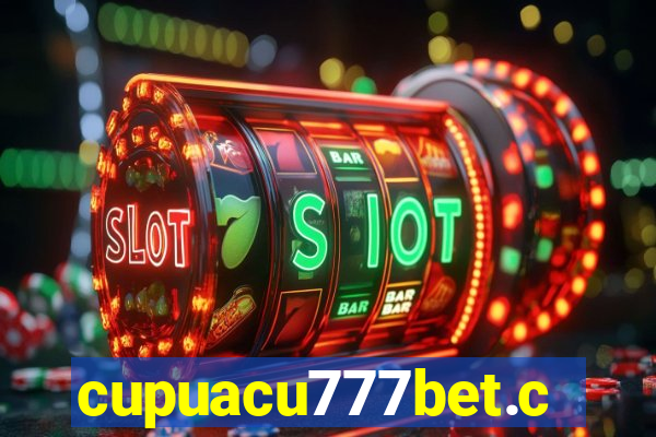 cupuacu777bet.com