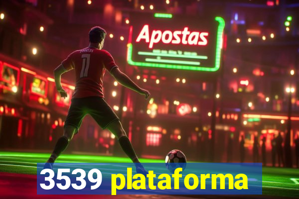 3539 plataforma