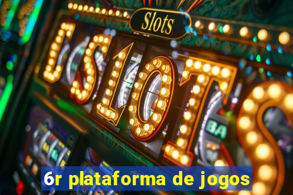 6r plataforma de jogos