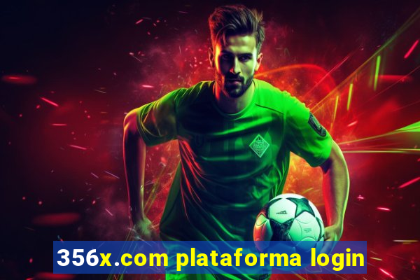 356x.com plataforma login