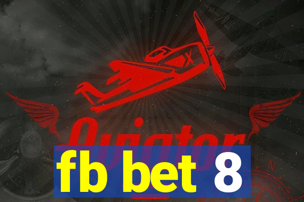 fb bet 8