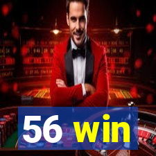 56 win