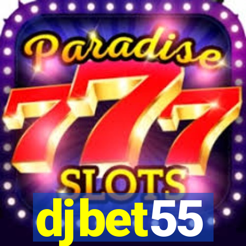 djbet55