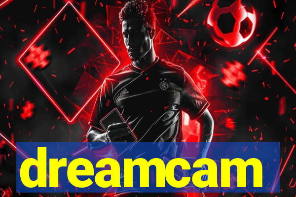 dreamcam