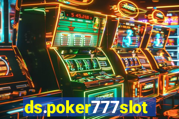 ds.poker777slots.com