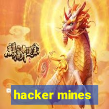 hacker mines