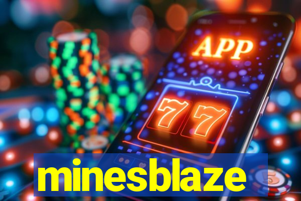 minesblaze