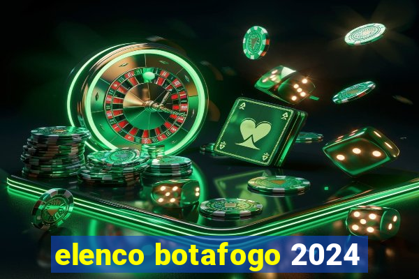 elenco botafogo 2024