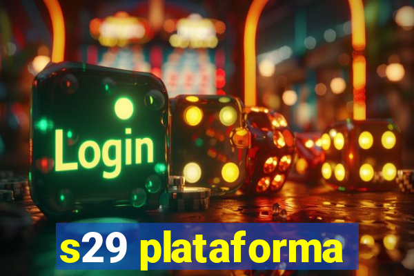 s29 plataforma