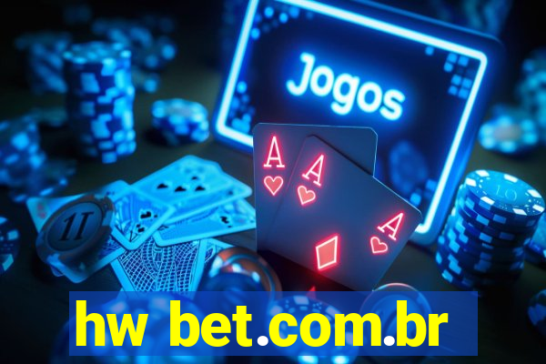 hw bet.com.br