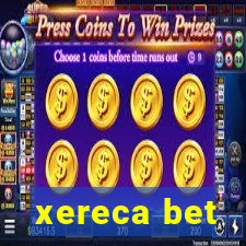 xereca bet