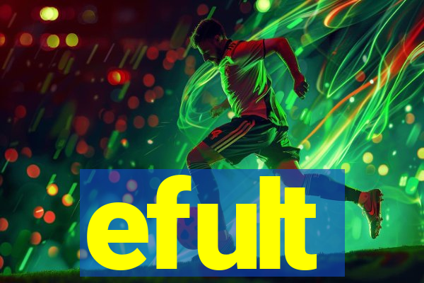 efult