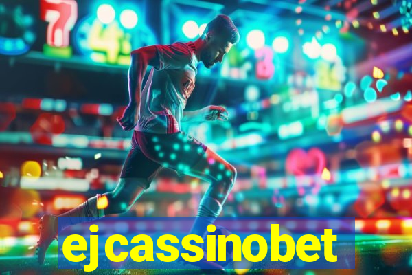 ejcassinobet