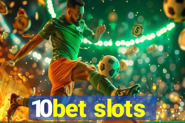 10bet slots