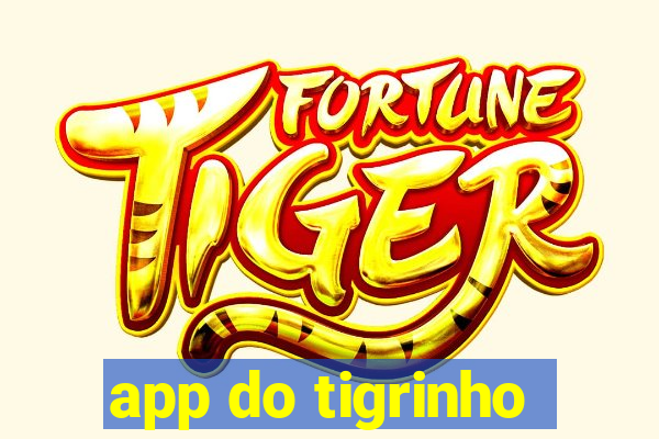 app do tigrinho