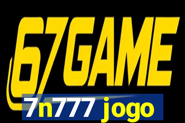 7n777 jogo