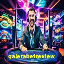 galerabetreview